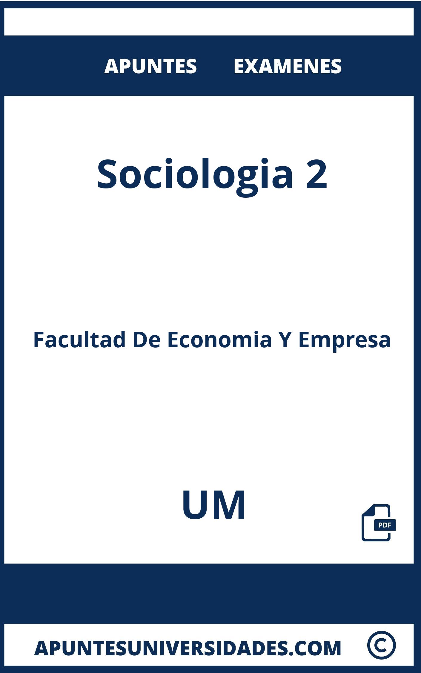 Examenes Apuntes Sociologia 2 UM
