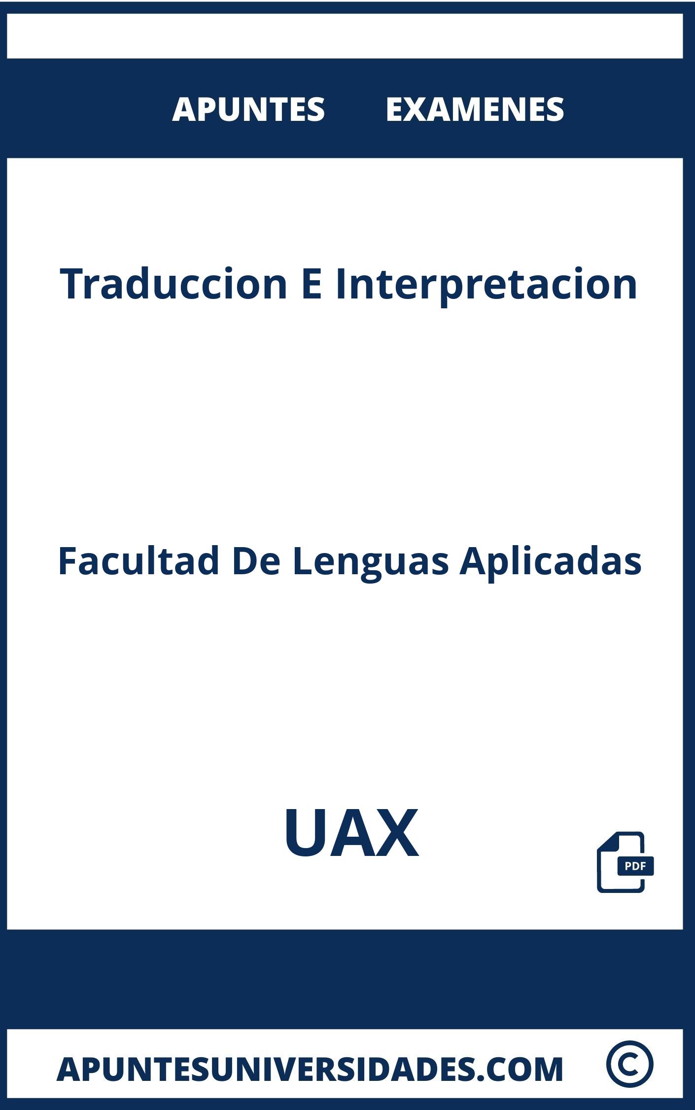 Apuntes y Examenes de Traduccion E Interpretacion UAX