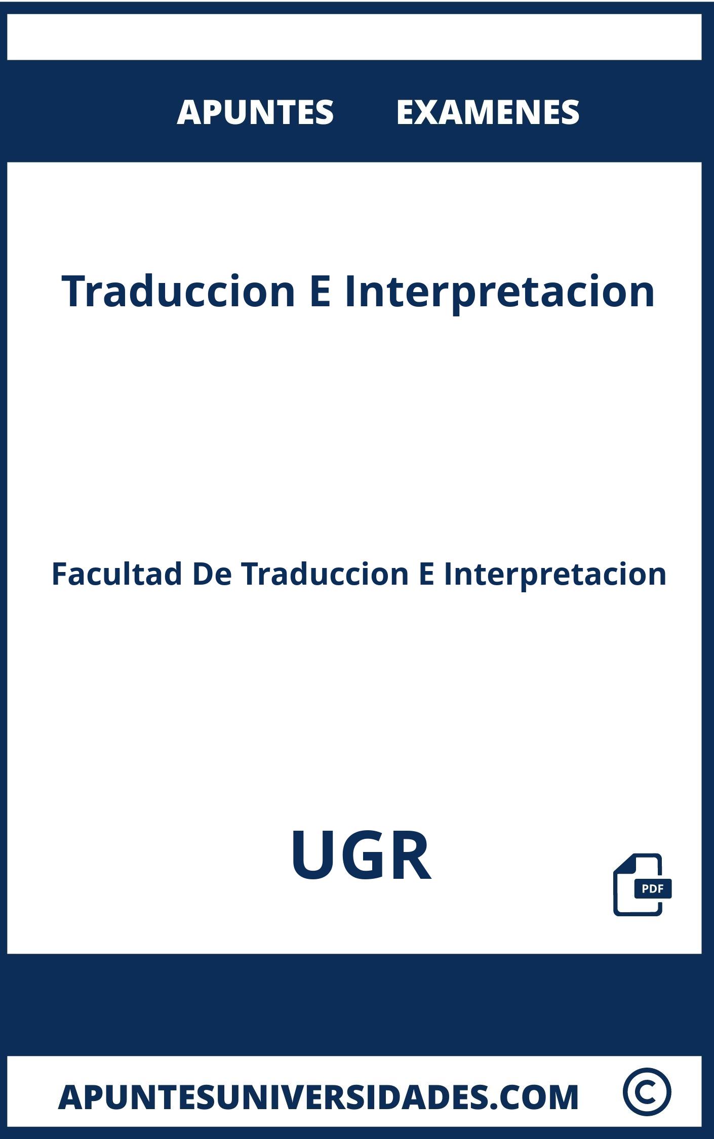 Apuntes Examenes Traduccion E Interpretacion UGR
